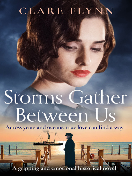 Title details for Storms Gather Between Us by Clare Flynn - Wait list